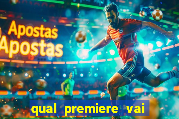 qual premiere vai passar o jogo do inter